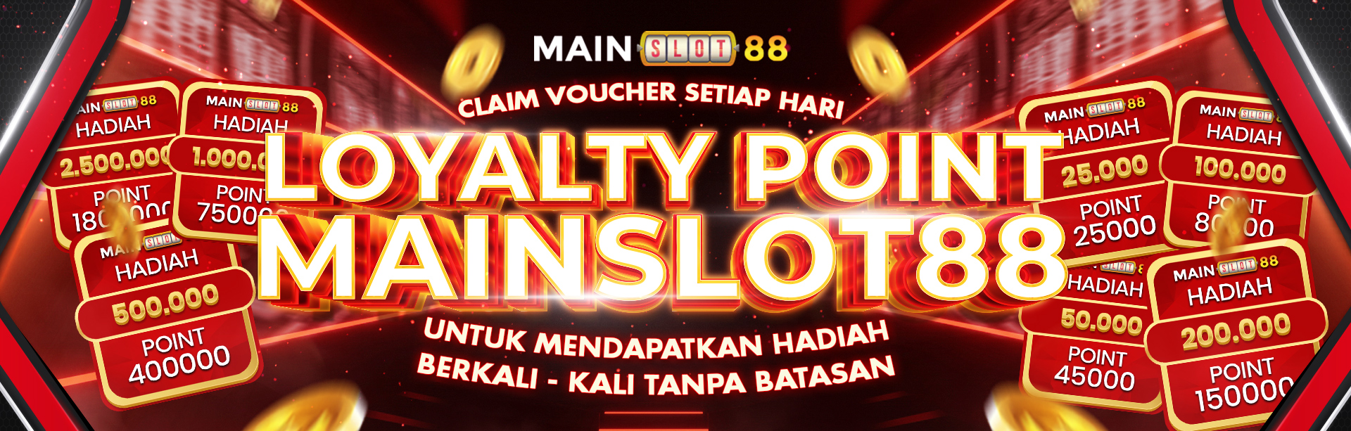 MAINSLOT88 LOYALTY POINT